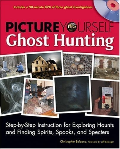 Ghost Hunting Book Review - Picture Yourself Ghost Hunting